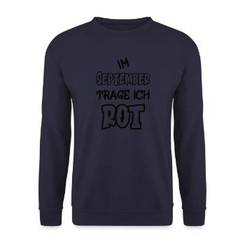 Im September trage ich rot Spruch Farbe rot - Unisex Pullover - Navy - Vorne - Alina (178cm) & Michal (187cm)