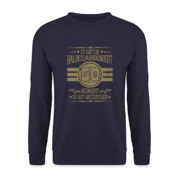 50. Geburtstag halbes Jahrhundert gut aussehen - Unisex Pullover - Navy - Vorne - Alina (178cm) & Michal (187cm)
