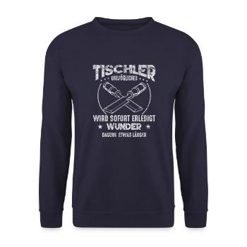 Tischler Zitat Unmögliches Grunge Design - Unisex Pullover - Navy - Vorne - Alina (178cm) & Michal (187cm)