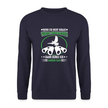 Vögelbeobachtung Spruch Vogelbeobachter Humor - Unisex Pullover - Navy - Vorne - Alina (178cm) & Michal (187cm)