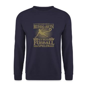Lustige Fußball Sprüche Fußballspieler Fußball - Unisex Pullover - Navy - Vorne - Alina (178cm) & Michal (187cm)