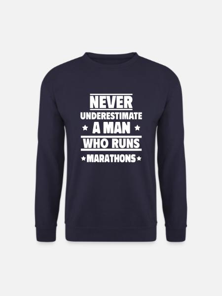 Unterschätze niemals einen Mann, der Marathons - Unisex Pullover - Navy