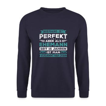 Hochzeitstag Jubiläum Verheiratet Ehe Ehemann - Unisex Pullover - Navy - Vorne - Alina (178cm) & Michal (187cm)