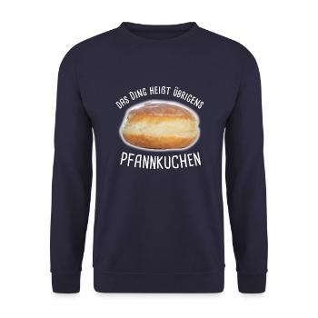 Das Ding heißt übrigens Pfannkuchen - Unisex Pullover - Navy - Vorne - Alina (178cm) & Michal (187cm)