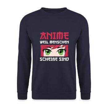 Anime Weil Menschen Scheiße Sind Animes - Unisex Pullover - Navy - Vorne - Alina (178cm) & Michal (187cm)