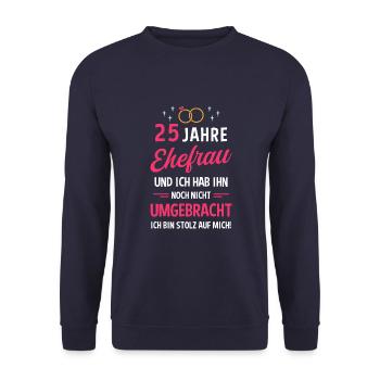 Hochzeitstag Jubiläum Verheiratet Ehe Ehefrau - Unisex Pullover - Navy - Vorne - Alina (178cm) & Michal (187cm)