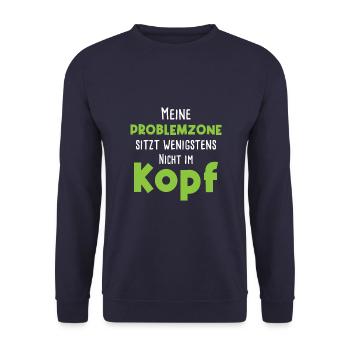 Meine Problemzone Sitzt Wenigstens Nicht Im Kopf - Unisex Pullover - Navy - Vorne - Alina (178cm) & Michal (187cm)