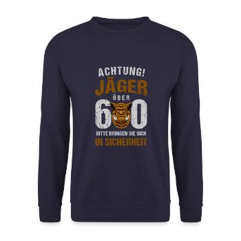 Achtung Jäger Über 60 Geburtstags Jäger - Unisex Pullover - Navy - Vorne - Alina (178cm) & Michal (187cm)