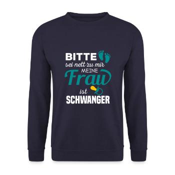 Bitte Sei Nett Zu Mir Meine Frau Ist Schwanger - Unisex Pullover - Navy - Vorne - Alina (178cm) & Michal (187cm)