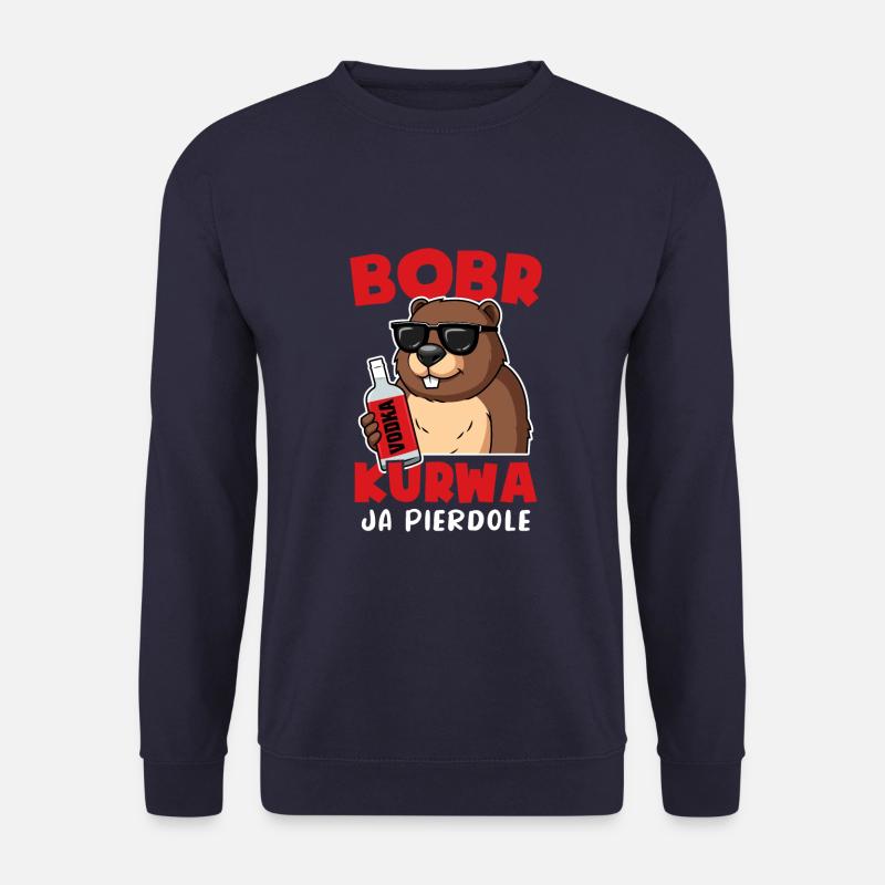 Bobr Ja Pierdole Bober Biber - Unisex Pullover - Navy