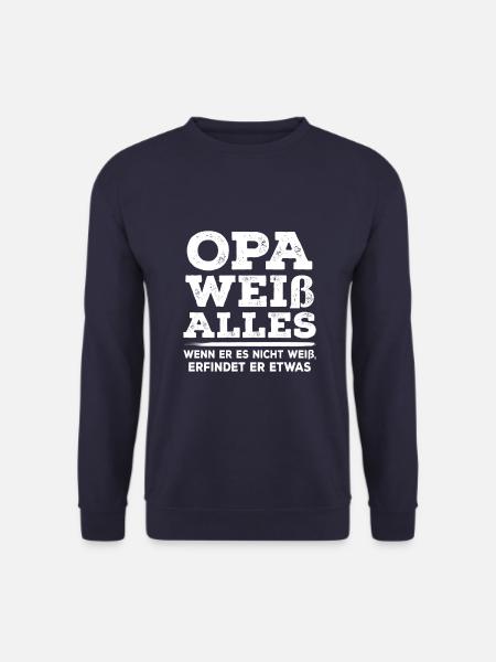 Opa Weiß Alles Großvater Opa - Unisex Pullover - Navy