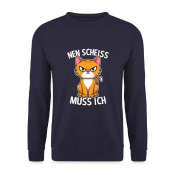 Nen Scheiss muss ich Katze Frecher Spruch - Unisex Pullover - Navy - Vorne - Alina (178cm) & Michal (187cm)