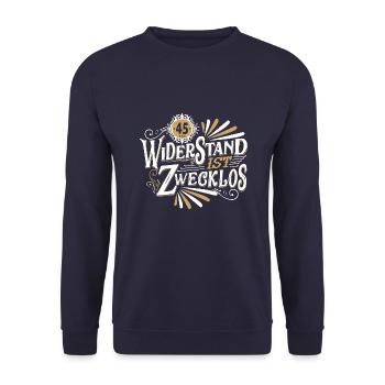 Geburtstag Widerstand zwecklos 45 Jahre - Unisex Pullover - Navy - Vorne - Alina (178cm) & Michal (187cm)