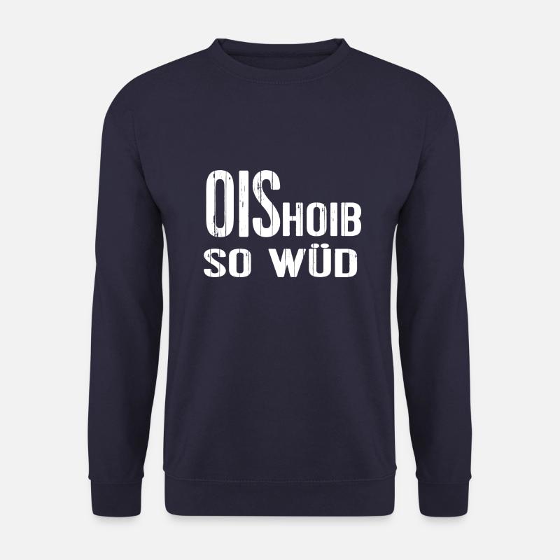 Ois hoib so wüd - Unisex Pullover - Navy