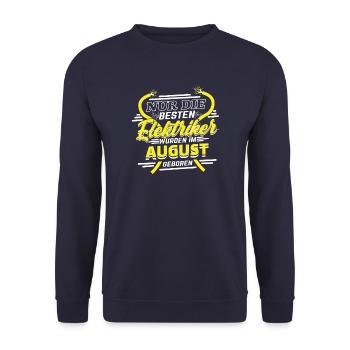 Elektriker Geburtstag August Geburtsmonat - Unisex Pullover - Navy - Vorne - Alina (178cm) & Michal (187cm)