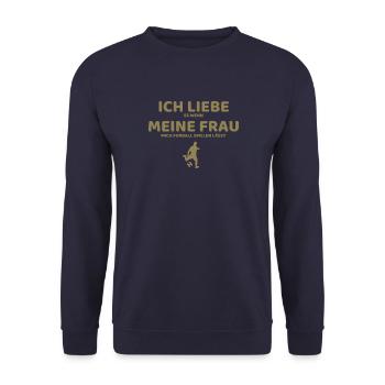 fußball ich liebe meine frau - Unisex Pullover - Navy - Vorne - Alina (178cm) & Michal (187cm)