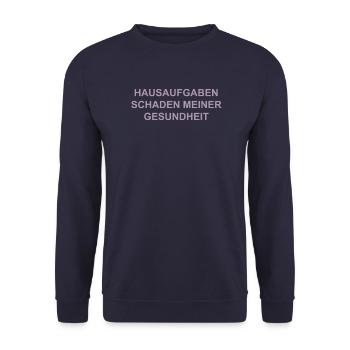 Hausaufgaben schaden meiner gesundheit - Unisex Pullover - Navy - Vorne - Alina (178cm) & Michal (187cm)