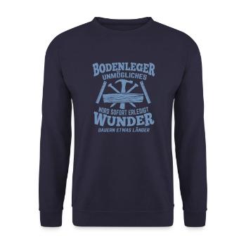 Bodenleger Unmögliches wird sofort erledigt - Unisex Pullover - Navy - Vorne - Alina (178cm) & Michal (187cm)