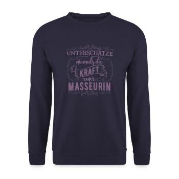 Unterschätze nicht die Kraft einer Masseurin - Unisex Pullover - Navy - Vorne - Alina (178cm) & Michal (187cm)