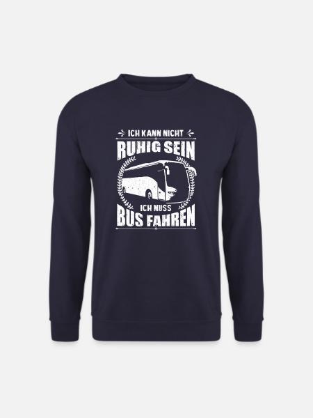 Busfahrer Geschenkideen ich kann - Unisex Pullover - Navy