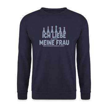 Ich liebe es wenn meine Frau mich Schach spielen - Unisex Pullover - Navy - Vorne - Alina (178cm) & Michal (187cm)