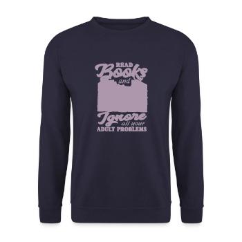 Read books and ignore all your adults Pr - Unisex Sweatshirt - navy - Front - Alina (178cm) & Michal (187cm)