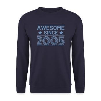 Geburtstag Awesome seit 2005 - Unisex Pullover - Navy - Vorne - Alina (178cm) & Michal (187cm)