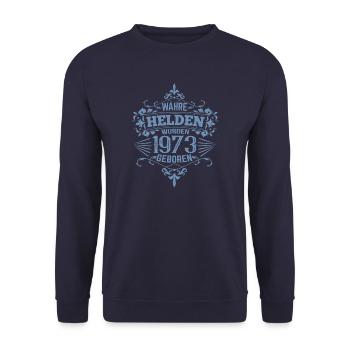 Wahre Helden wurden 1973 geboren - Unisex Pullover - Navy - Vorne - Alina (178cm) & Michal (187cm)