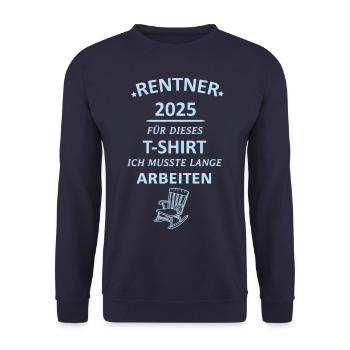 lustig Rentner 2025 Ruhestand Rentner Geschenk - Unisex Pullover - Navy - Vorne - Alina (178cm) & Michal (187cm)