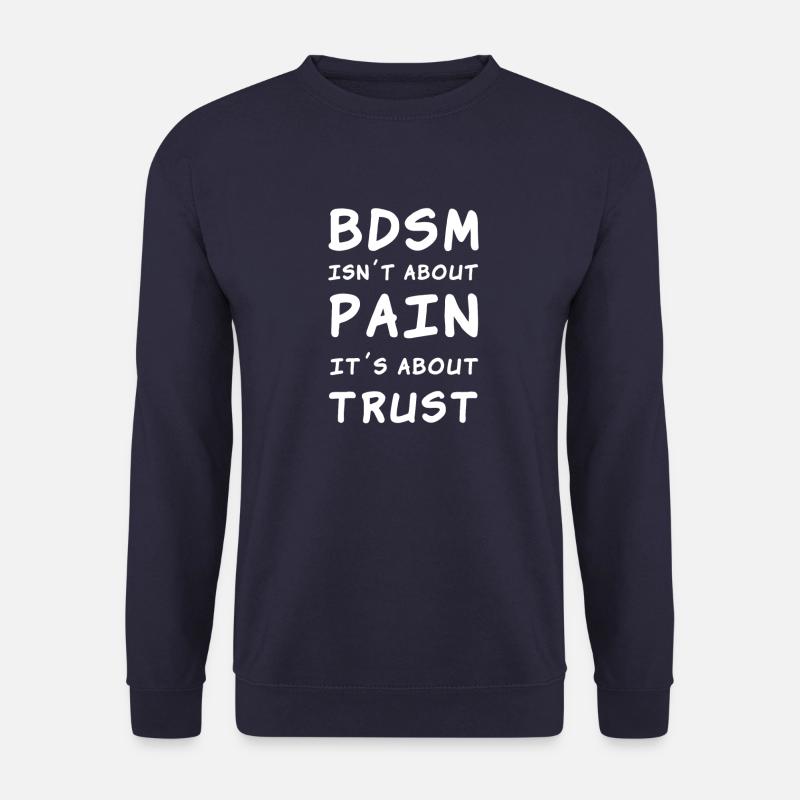 Pain Trust BDSM - Unisex Sweatshirt - navy