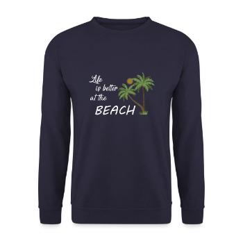 Life is better at the beach - Unisex Sweatshirt - navy - Front - Alina (178cm) & Michal (187cm)
