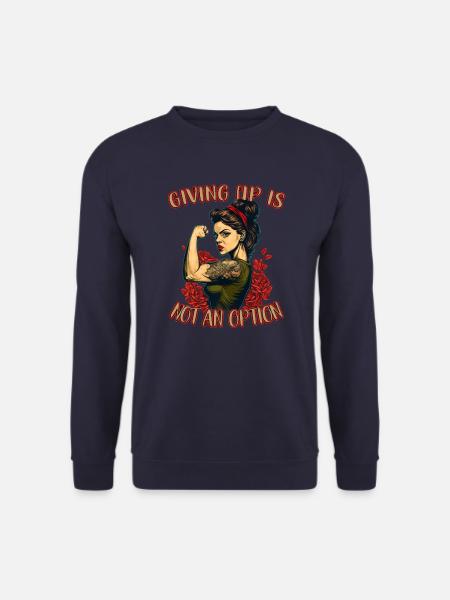 Aufgeben ist keine Option starke Frau - Unisex Pullover - Navy