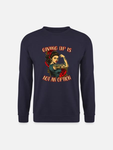 Abandonner n’est pas une option femme forte - Sweat-shirt Unisexe - marine