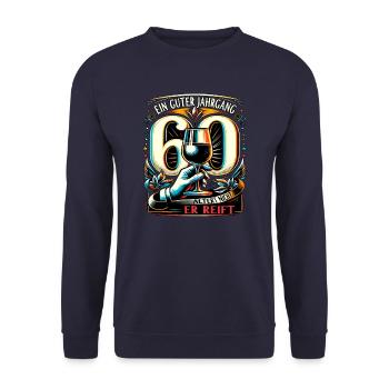 60. Geburtstag Mann Ein Guter Jahrgang - Unisex Pullover - Navy - Vorne - Alina (178cm) & Michal (187cm)