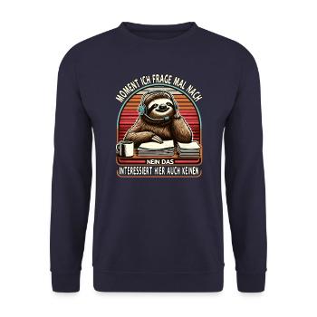 Moment Ich Frage Nach Faultier Call-Center - Unisex Pullover - Navy - Vorne - Alina (178cm) & Michal (187cm)
