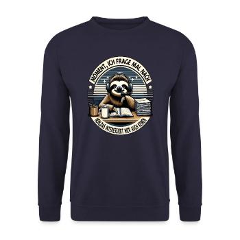 Moment Ich Frage Nach Faultier Call-Center - Unisex Pullover - Navy - Vorne - Alina (178cm) & Michal (187cm)