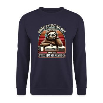 Moment Ich Frage Nach Faultier Call-Center - Unisex Pullover - Navy - Vorne - Alina (178cm) & Michal (187cm)