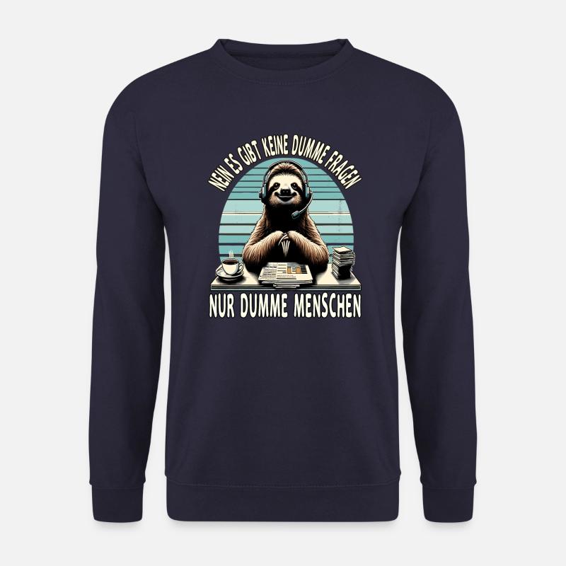 lustiger faLustiger Faultier Spruch keine dumme Fr - Unisex Pullover - Navy