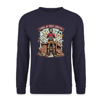 Einmal Mit Profis Arbeiten lustiger Handwerker - Unisex Pullover - Navy - Vorne - Alina (178cm) & Michal (187cm)