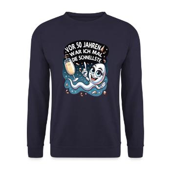 50 Years Ago I Was The Fastest Woman - Unisex Sweatshirt - navy - Front - Alina (178cm) & Michal (187cm)