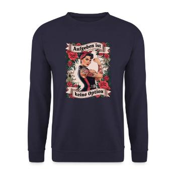 Aufgeben Ist Keine Option - Geburtstag, Muttertag, - Unisex Pullover - Navy - Vorne - Alina (178cm) & Michal (187cm)