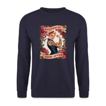 Aufgeben Ist Keine Option - Geburtstag, Muttertag, - Unisex Pullover - Navy - Vorne - Alina (178cm) & Michal (187cm)