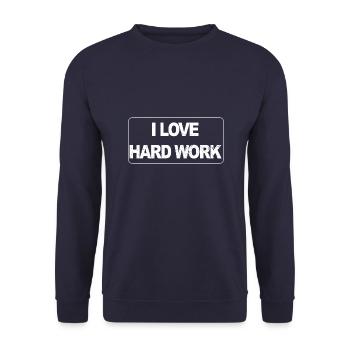 I love hard work - Unisex Sweatshirt - navy - Front - Alina (178cm) & Michal (187cm)