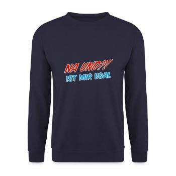 Na und?! Ist mir egal! - Unisex Pullover - Navy - Vorne - Alina (178cm) & Michal (187cm)