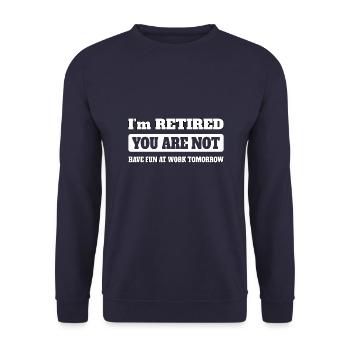 Retired 2025 - Ich bin RENTE, DU nicht - Unisex Pullover - Navy - Vorne - Alina (178cm) & Michal (187cm)