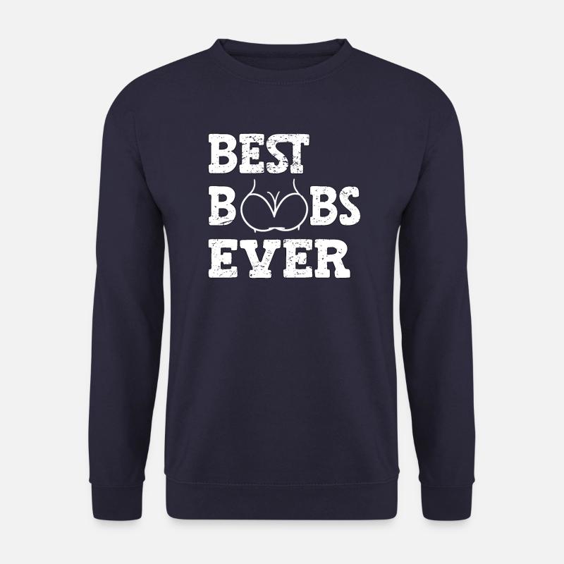 Best Boobs Ever - Unisex Sweatshirt - navy
