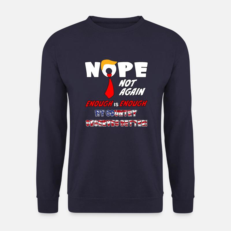 Nope Not Again funny Design - Sweat-shirt Unisexe - marine