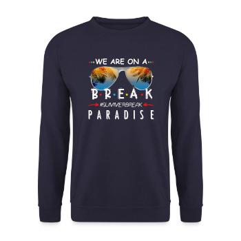 Nous sommes en pause estivale - Sweat-shirt Unisexe - marine - Devant - Alina (178cm) & Michal (187cm)