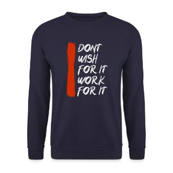 Don’t wish for it work for it - Unisex Pullover - Navy - Vorne - Alina (178cm) & Michal (187cm)