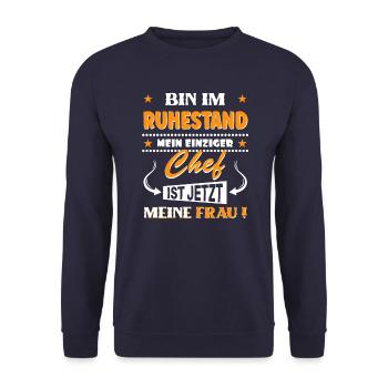 Bin im Ruhestand, Chef ist meine Frau - Unisex Pullover - Navy - Vorne - Alina (178cm) & Michal (187cm)